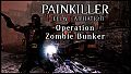 Painkiller Hell & Damnation: Operation "Zombie Bunker"
