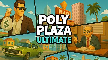 Poly Plaza ULTIMATE