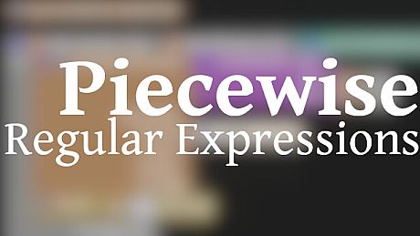 Piecewise - Regular Expressions DLC