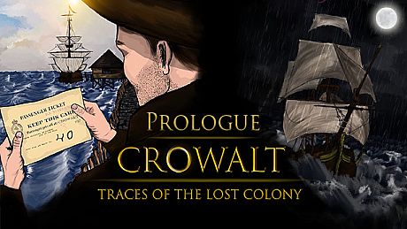 Crowalt: Traces of the Lost Colony - Prologue Game