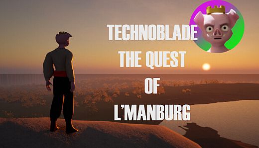 Technoblade The Quest Of L'Manburg