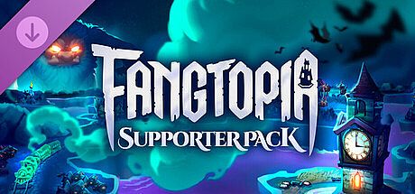 Fangtopia - Supporter Pack