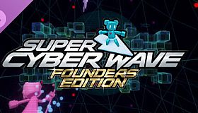 Super Cyber Wave Founders Edition
