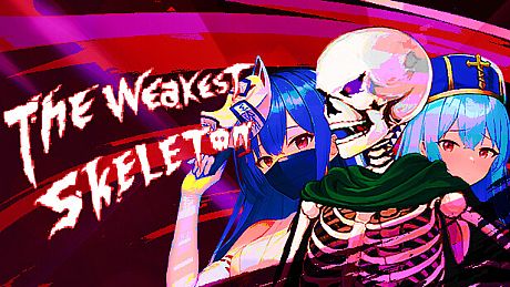 最弱骸骨兵 The Weakest Skeleton Game