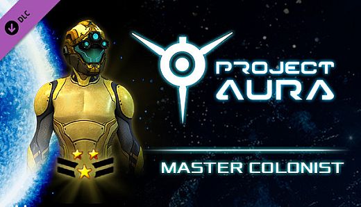 Project Aura - Master Colonist