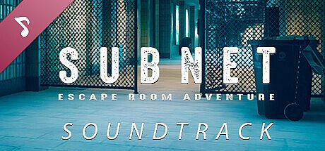 SUBNET - Escape Room Adventure Soundtrack