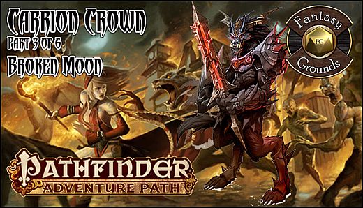 Fantasy Grounds - Pathfinder RPG - Carrion Crown AP 3: Broken Moon (PFRPG)