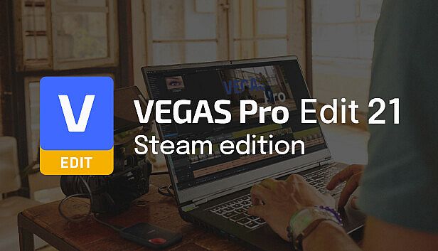 Buy VEGAS Pro Edit 21 Steam Edition