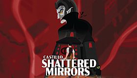 CASTILLO: Shattered Mirrors