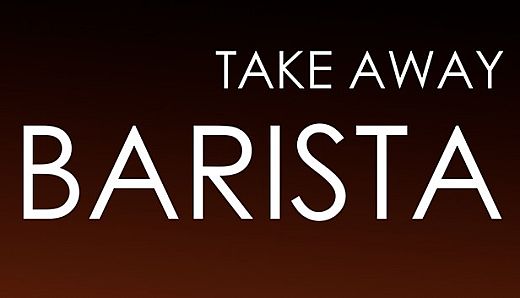 Barista: Take Away