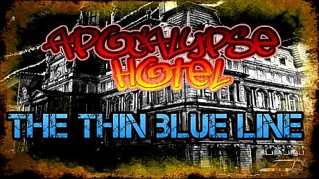 Apocalypse Hotel: The Thin Blue Line! DLC
