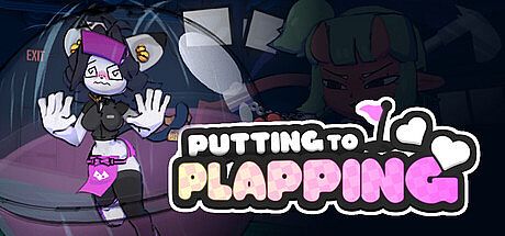Putting to Plapping