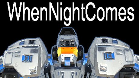WhenNightComes Game