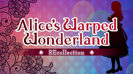 Alice's Warped Wonderland:REcollection Game
