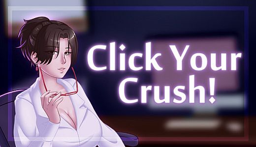 Click Your Crush!