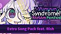 Yunyun Syndrome!? Rhythm Psychosis - Extra Song Pack feat. Rish