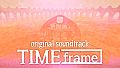 TIMEframe Soundtrack