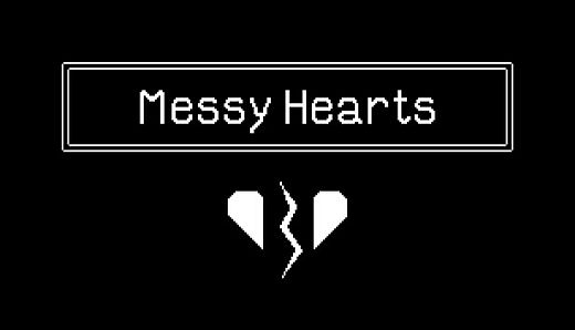 Messy Hearts