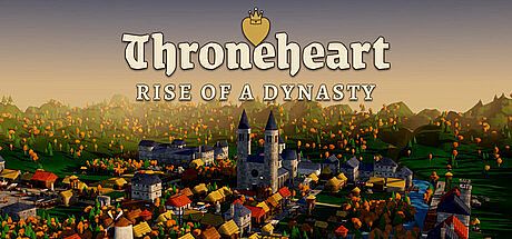 Throneheart: Rise of a Dynasty