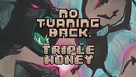 No Turning Back - Triple Money