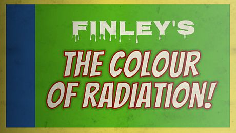 Finley's - The Colour of Radiation Game