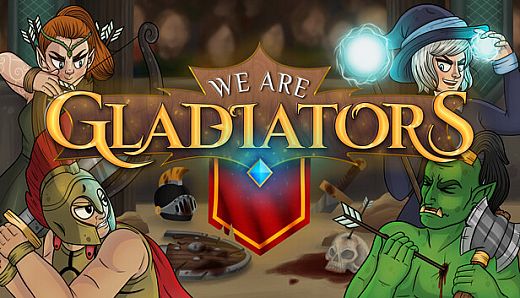 We Are Gladiators
