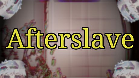 Afterslave Game