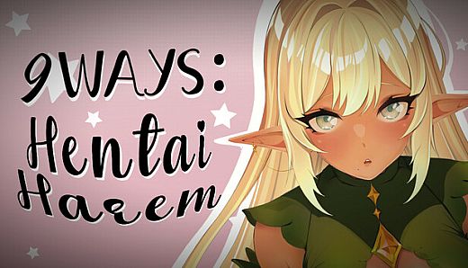9 Ways : Hentai Harem