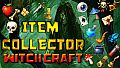 Item Collector - Witch Craft