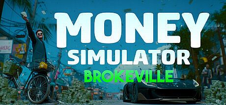 Money Simulator: Brokeville Game