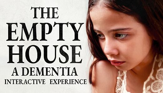 The Empty House - A Dementia Interactive Experience