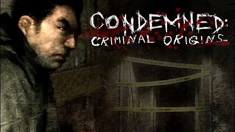 Condemned: Criminal Origins
