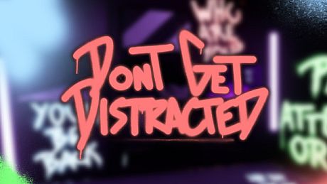 Don't Get Distracted Game