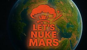 Lets Nuke Mars