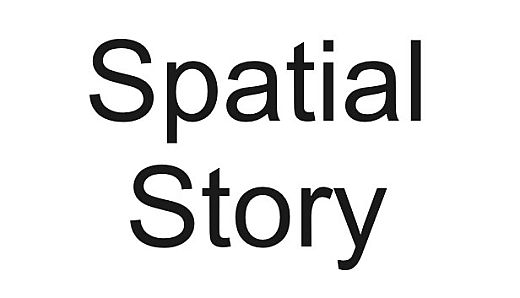Spatial Story