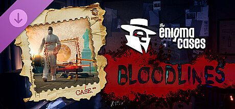 The Enigma Cases - Bloodlines DLC