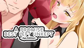 A Promise Best Left Unkept - Aya Edition