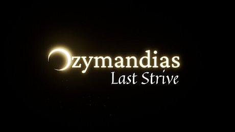 Ozymandias: Last Strive Game