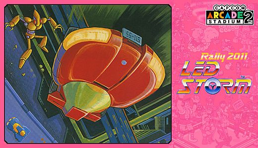 Capcom Arcade 2nd Stadium: Rally 2011 LED STORM