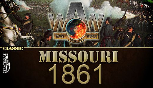 Wars Across the World: Missouri 1861