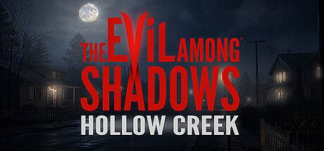 Evil Among Shadows: Hollow Creek Game
