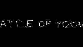 BATTLE OF YOKAN