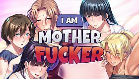 I Am Motherfucker