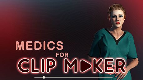Medics for Clip maker DLC
