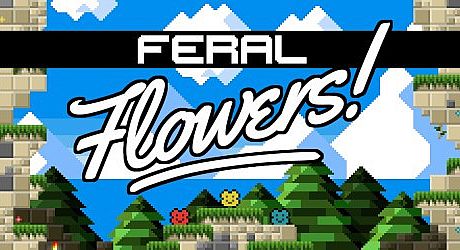 Feral Flowers