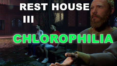 Rest House III - Chlorophilia Game