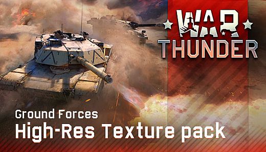 War Thunder - Ground Forces High-res Texture Pack