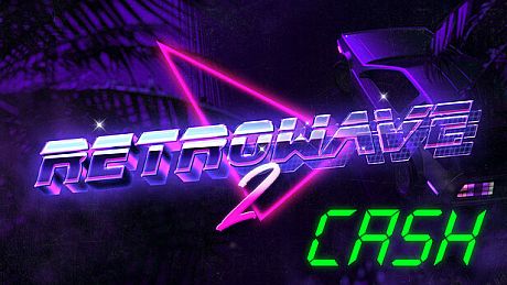 Retrowave 2 - Cash DLC