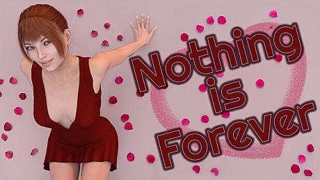 Nothing is Forever Game