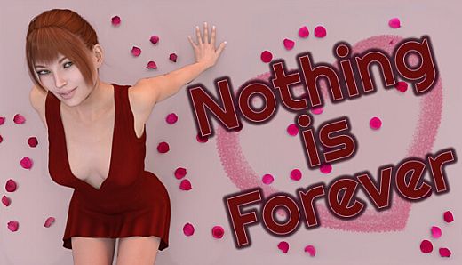 Nothing is Forever